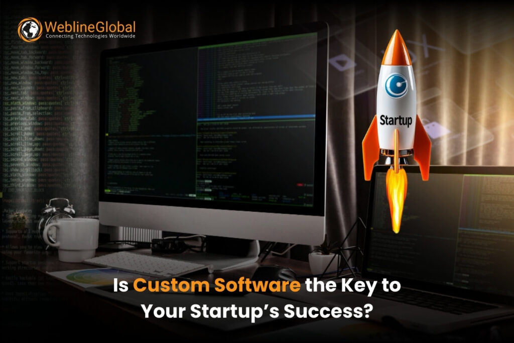 Custom Software Development for Startups